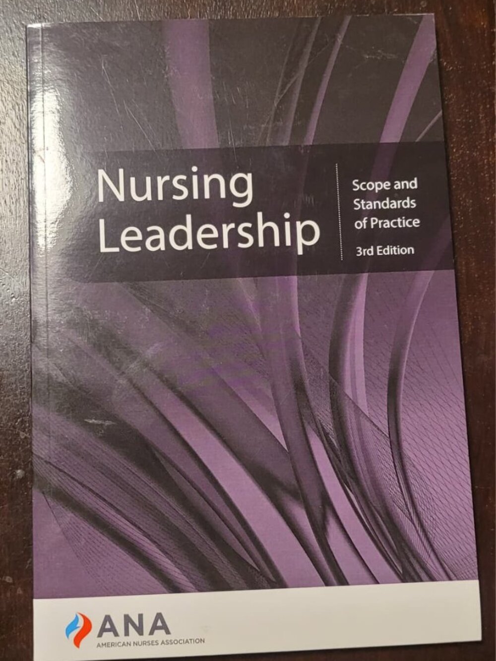 ANA Nursing Leadership 3rd edition